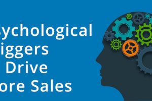 5 Psychological Triggers to drive more Sales